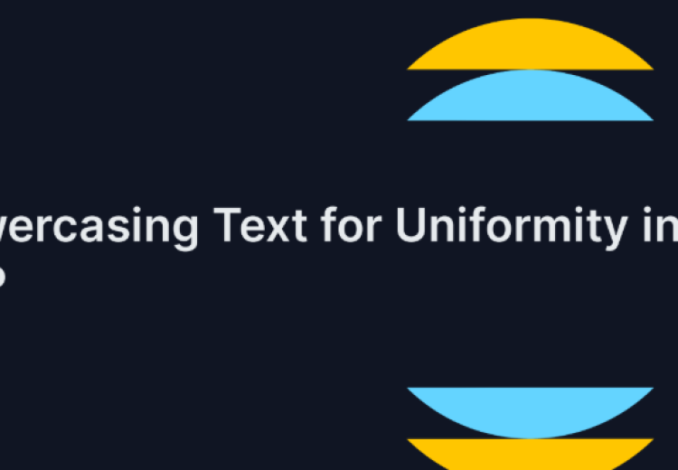 Lowercasing text